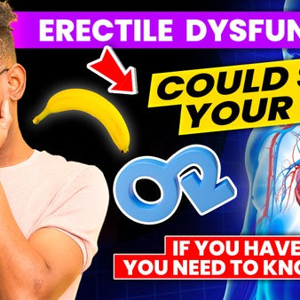 Erectile Dysfunction Could Save Your Life! Here's How...