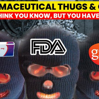PHARMACEUTICAL GOONS AND THUGS