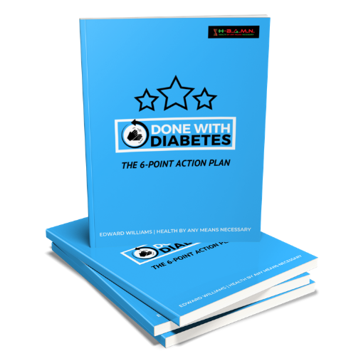 Done With Diabetes 6-point Action Plan **FREE WORKBOOK**